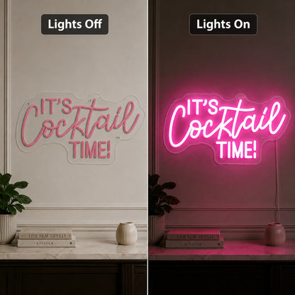 Its Cocktail Time Neon Sign LED Neon Sign day and night comparison