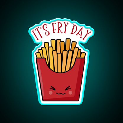 Its Fry Day Fast Food Led Neon Sign For Burger Place Rgb Color - Shineneon