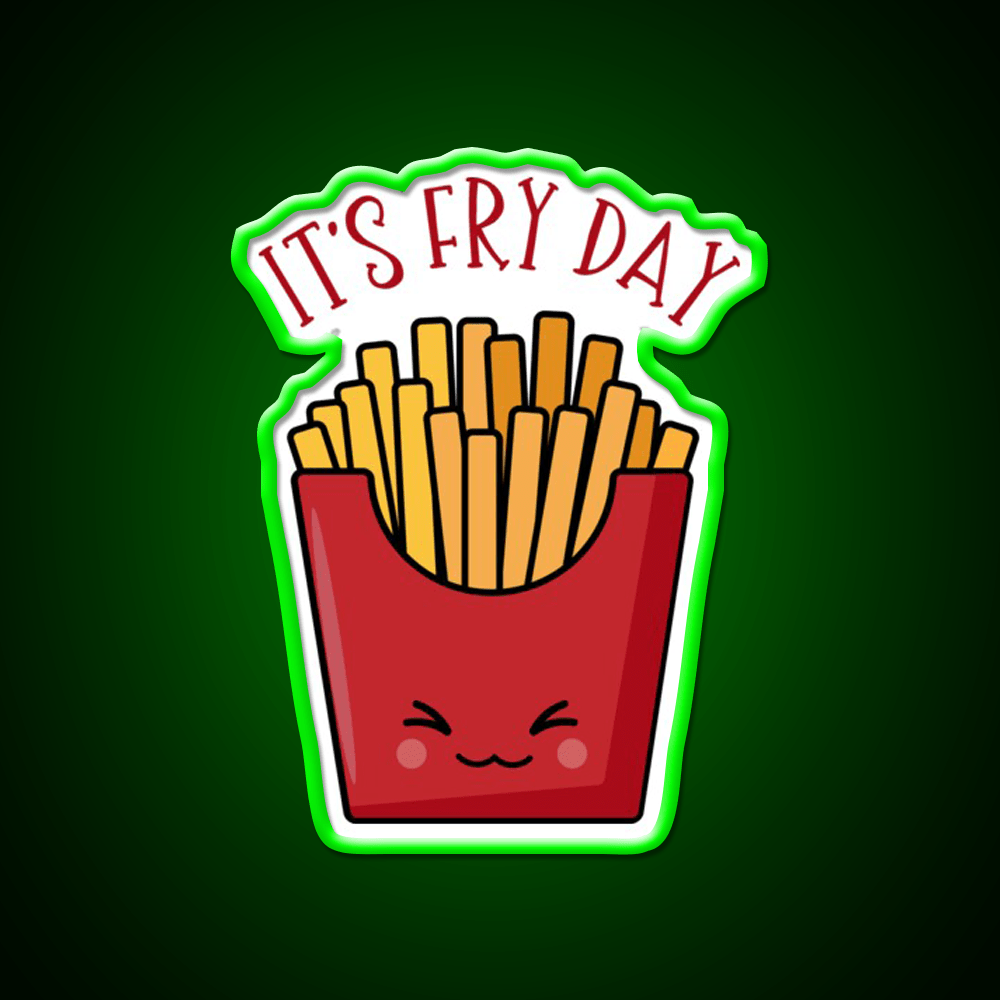 Its Fry Day Fast Food Led Neon Sign For Burger Place Rgb Color - Shineneon