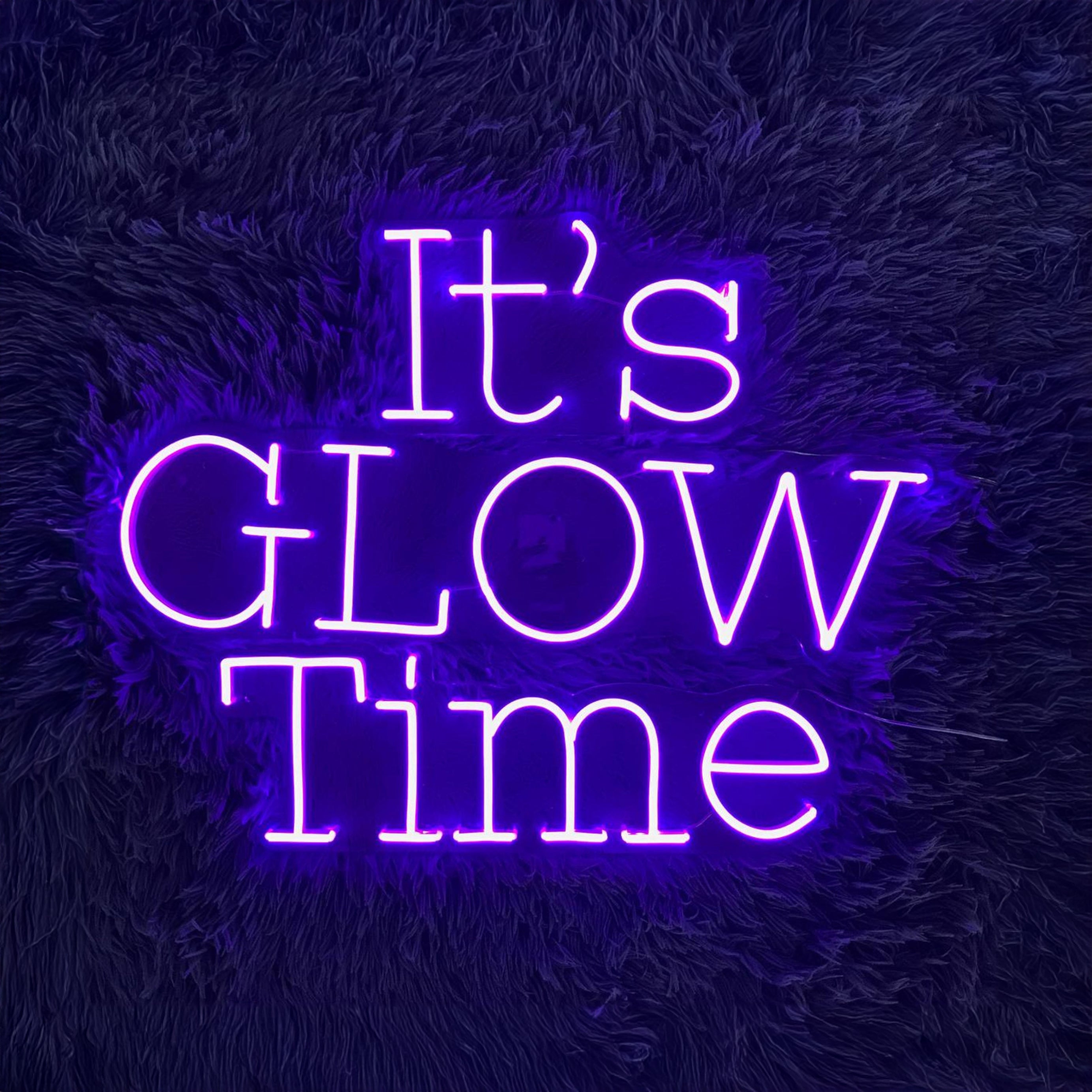 Its Glow Time Led Sign | Shineneon