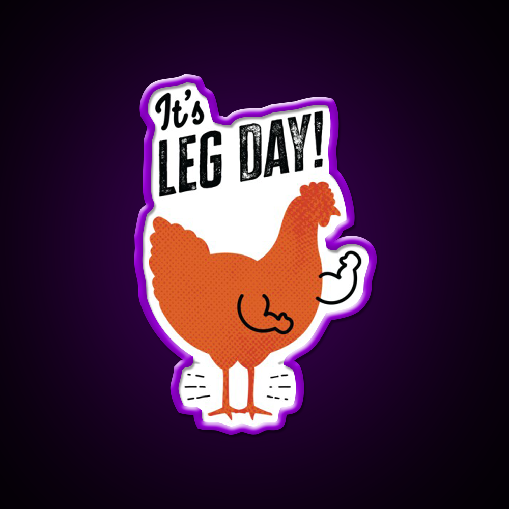 Its Leg Day Funny Gym Chicken Gym Fitness Led Neon Sign Rgb Color - LED neon sign view 9