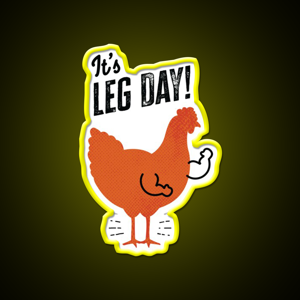 Its Leg Day Funny Gym Chicken Gym Fitness Led Neon Sign Rgb Color - LED neon sign view 7