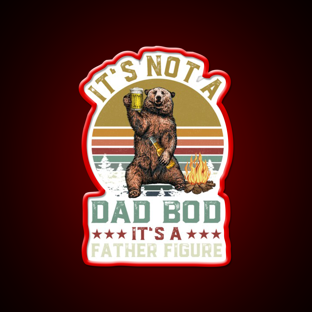Its Not A Dad Bod Its A Father Figure Beer Bar Decor Led Neon Sign Rgb Color - LED neon sign view 10