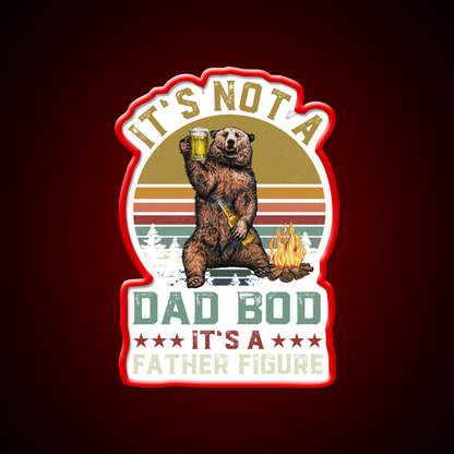 Its Not A Dad Bod Its A Father Figure Beer Bar Decor Led Neon Sign Rgb Color - LED neon sign view 10