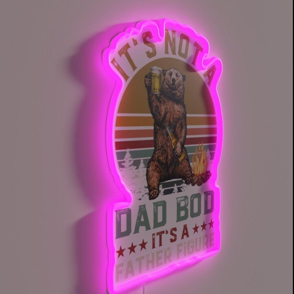 Its Not A Dad Bod Itsa Father Figure Rgb Led Neon Sign - Shineneon