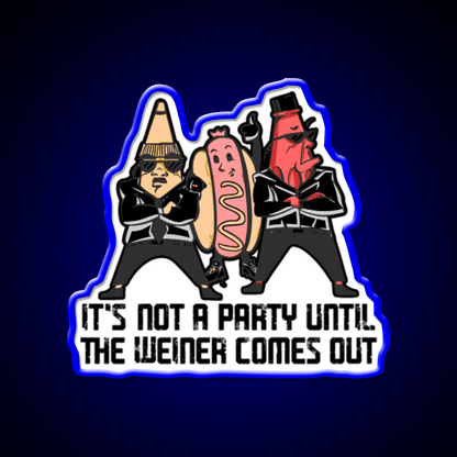 Its Not A Party Until The Weiner Fast Food Led Neon Sign For Burger Place Rgb Color - Shineneon
