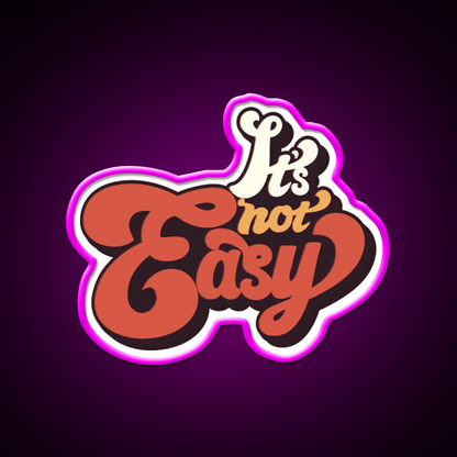 Its Not Easy Vintage Cafe Led Neon Sign Espresso Bar Art Rgb Color - Shineneon
