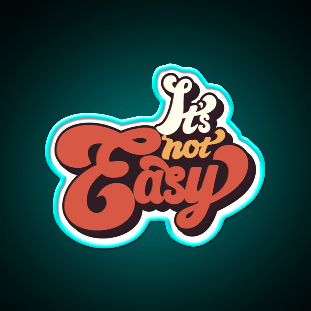 Its Not Easy Vintage Cafe Led Neon Sign Espresso Bar Art Rgb Color - Shineneon