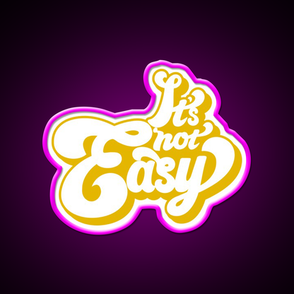 Its Not Easy Yellow Cafe Led Neon Sign Espresso Bar Art Rgb Color