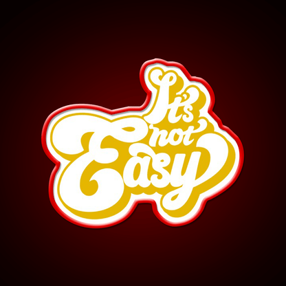 Its Not Easy Yellow Cafe Led Neon Sign Espresso Bar Art Rgb Color - Shineneon