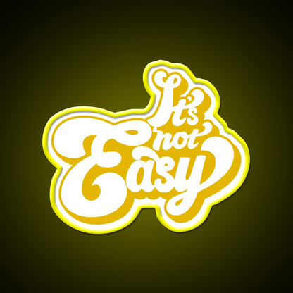 Its Not Easy Yellow Cafe Led Neon Sign Espresso Bar Art Rgb Color