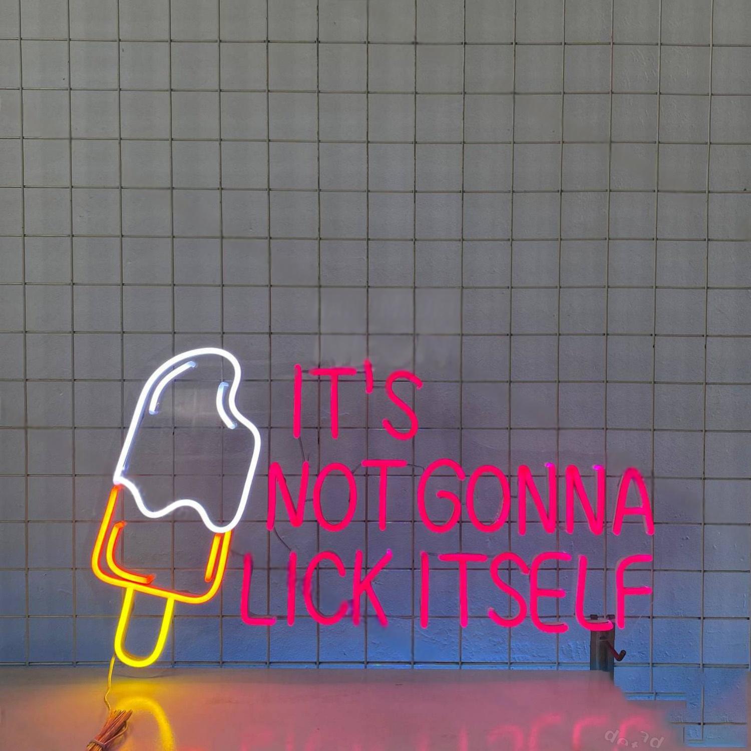 Its Not Gonna Lick Itself Led Neon Sign Open Ice Cream Neon Decor | Shineneon