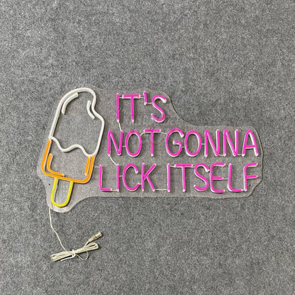 Its Not Gonna Lick Itself Led Neon Sign Open Ice Cream Neon Decor | Shineneon