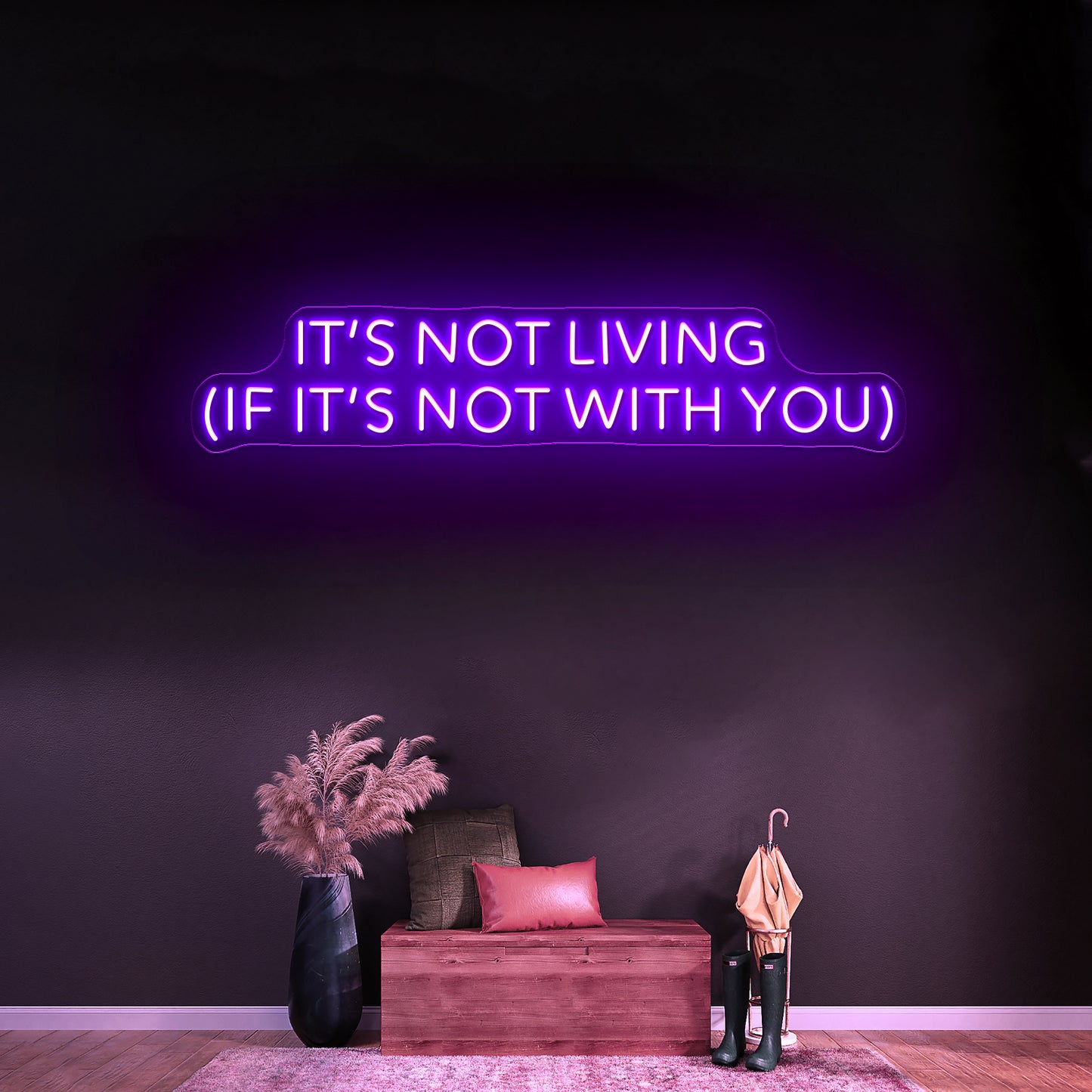 Its Not Living If Its Not With You Artwork Room Lights Neon