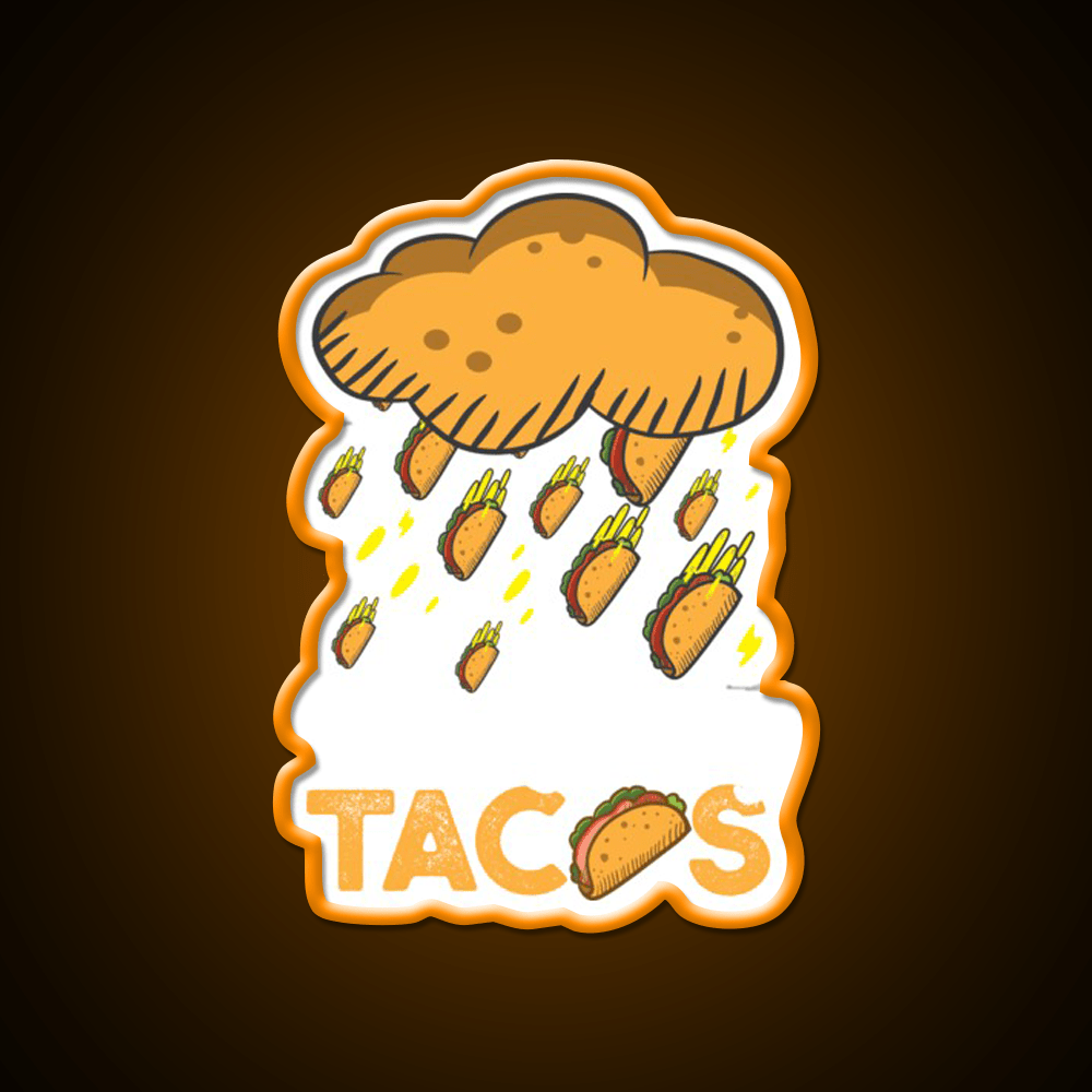 Its Raining Taco Tuesday Birthday Gift Taco Led Neon Sign Rgb Color - Shineneon