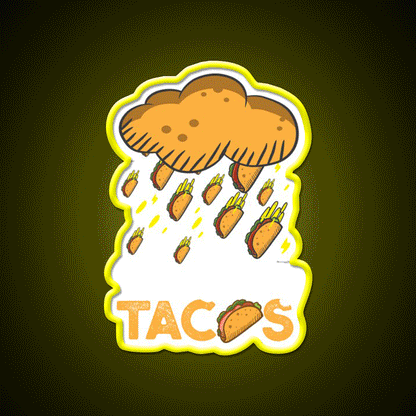 Its Raining Taco Tuesday Birthday Gift Taco Led Neon Sign Rgb Color - Custom LED neon sign front view