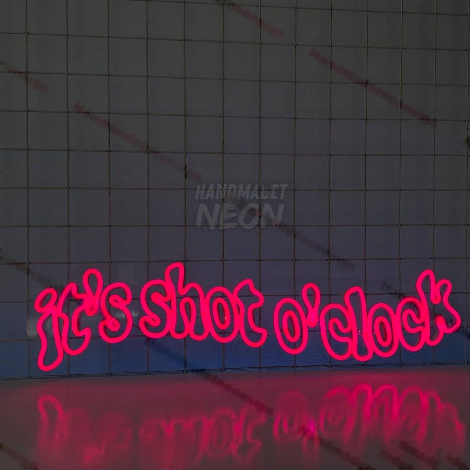 Its Shot Oclock Led Neon Sign Wall Art | Shineneon