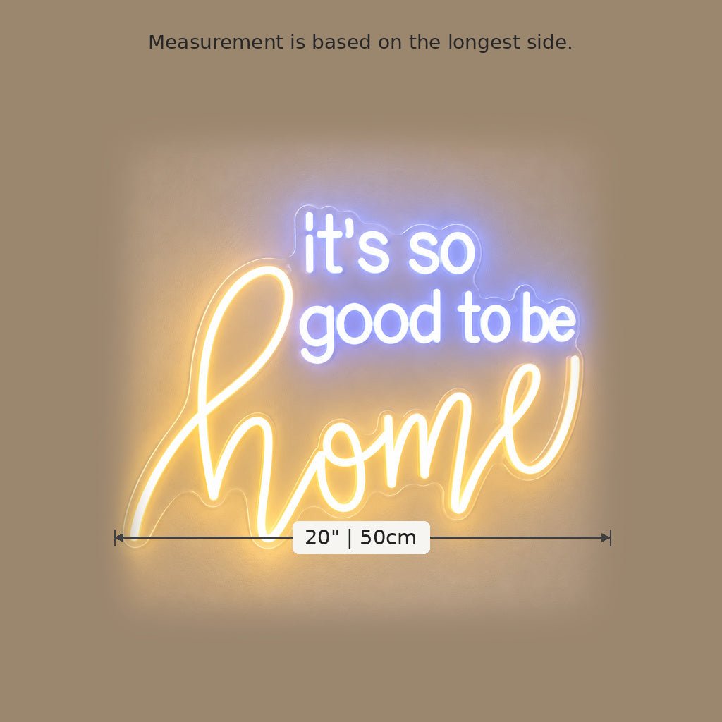 Its So Good To Be Home LED Neon Sign Garage Neon Sign - Shineneon