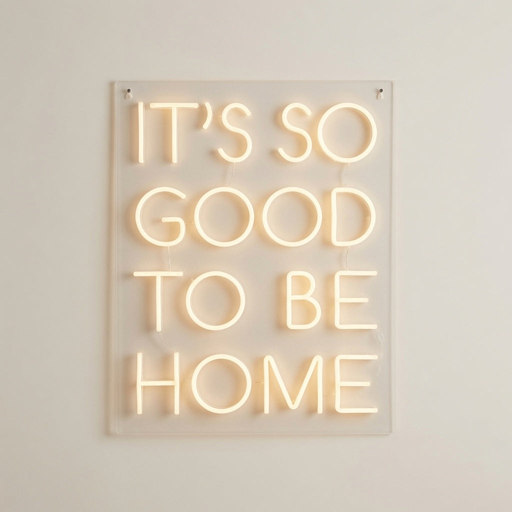 It's So Good To Be Home LED Neon Sign Home Decor - 01 Original Product Image