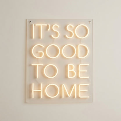 It's So Good To Be Home LED Neon Sign Home Decor - 01 Original Product Image