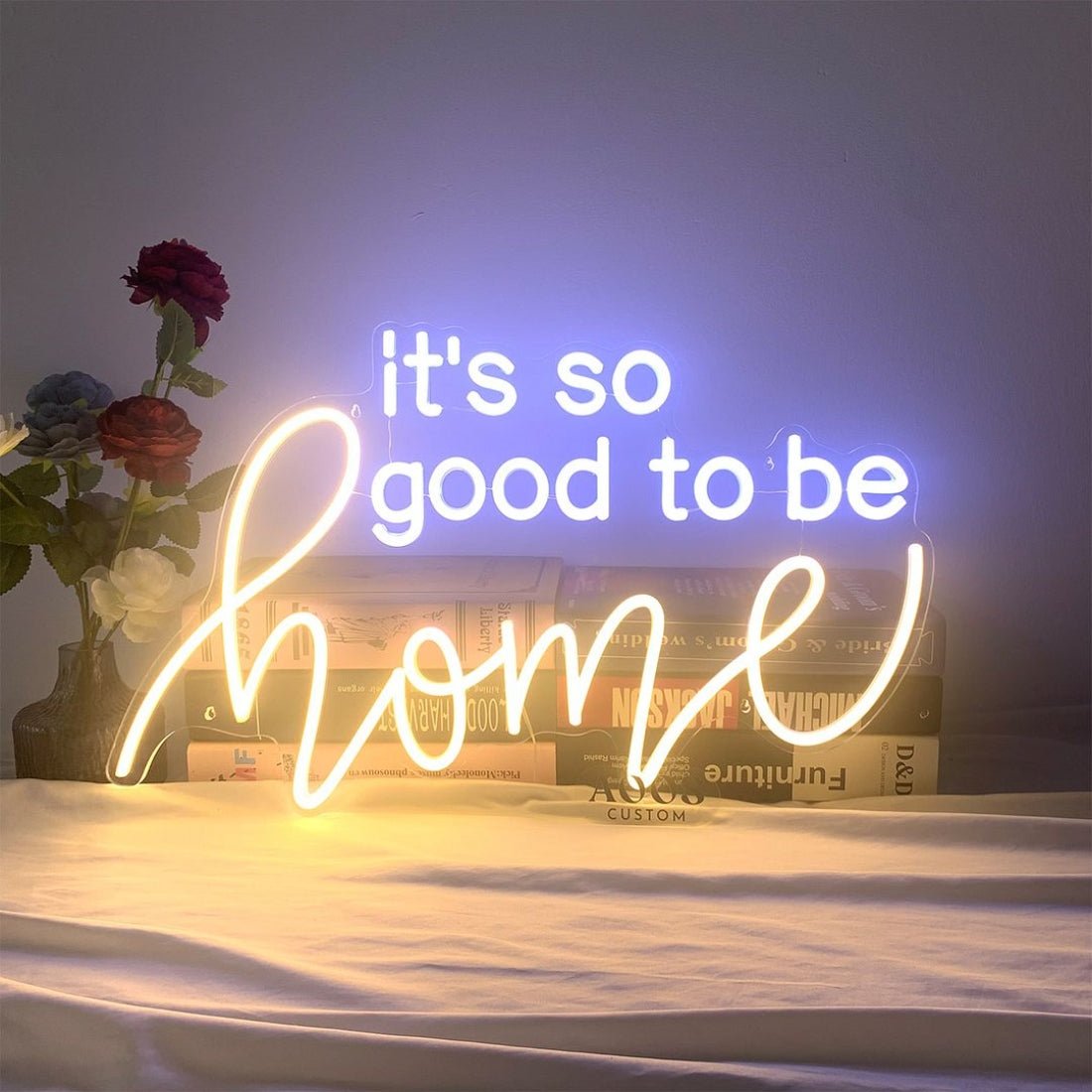 Its So Good To Be Home Led Sign Business Neon Sign - Shineneon