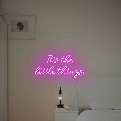 Its The Little Things Led Neon Sign Wall Art | Shineneon
