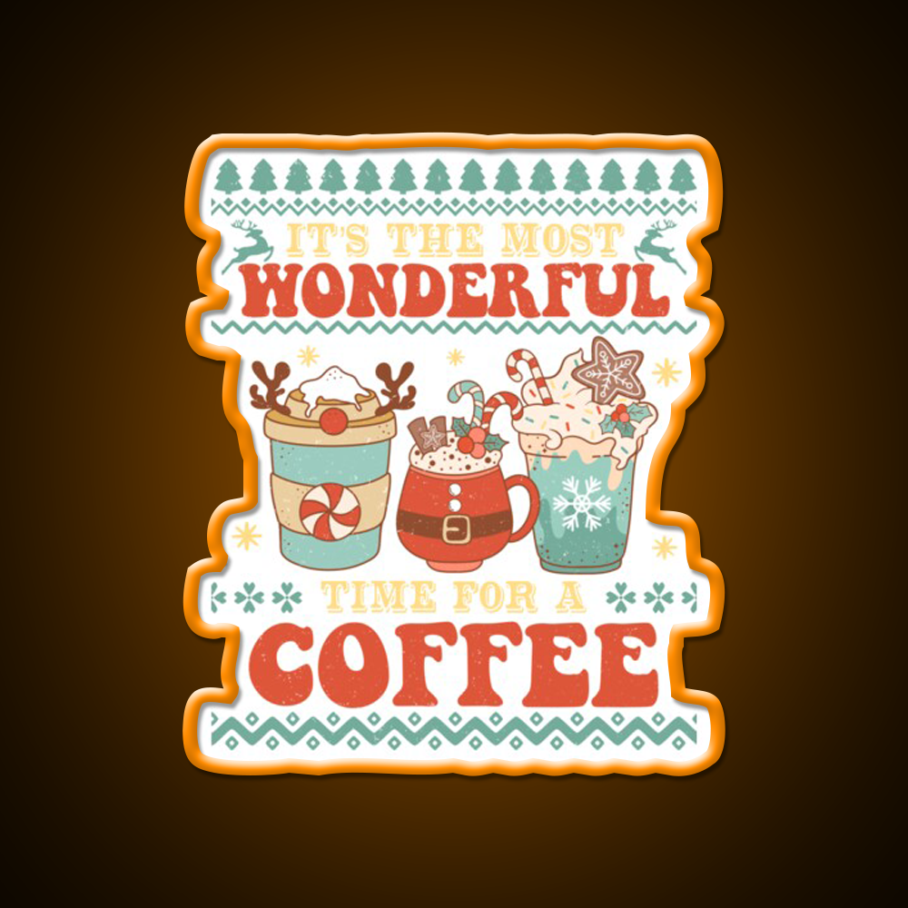 Its The Most Wonderful Time For Cafe Led Neon Sign Espresso Bar Art Rgb Color