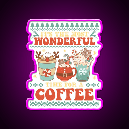 Its The Most Wonderful Time For Cafe Led Neon Sign Espresso Bar Art Rgb Color - Shineneon