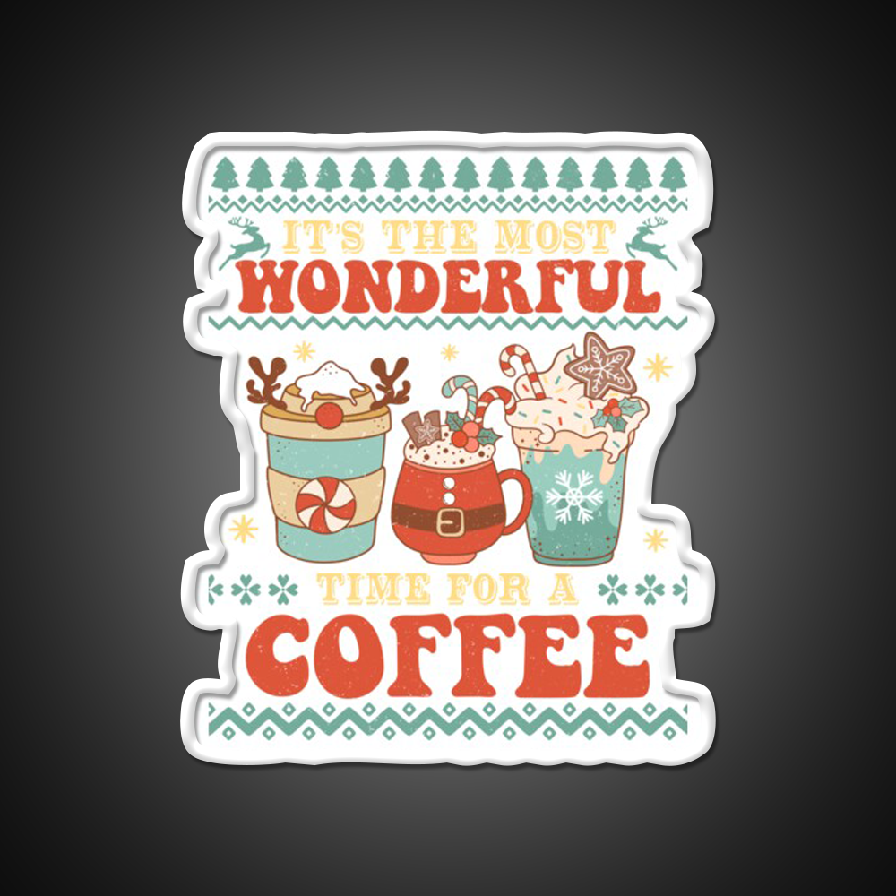 Its The Most Wonderful Time For Cafe Led Neon Sign Espresso Bar Art Rgb Color