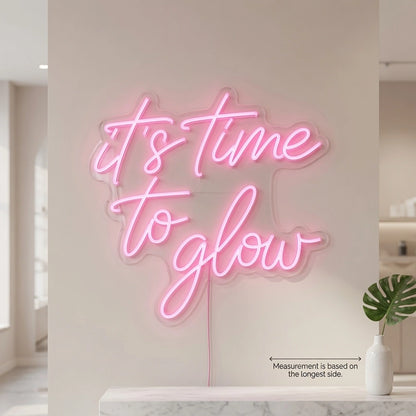 It's Time To Glow LED Neon Sign Bedroom Decor - 04 Size Image