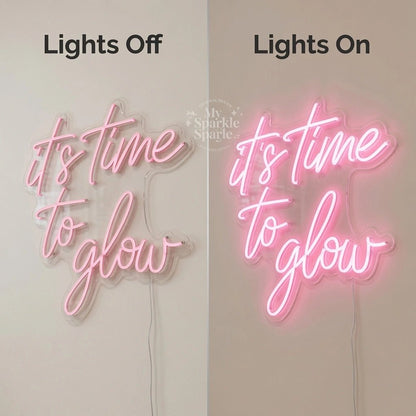 It's Time To Glow LED Neon Sign Bedroom Decor - Shineneon