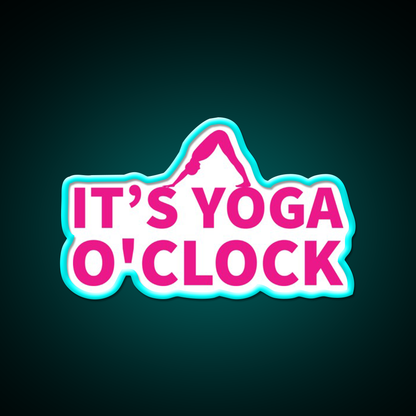 Its Yoga Oclock Yoga Person Yoga Lover Pink Yoga Led Neon Sign Rgb Color