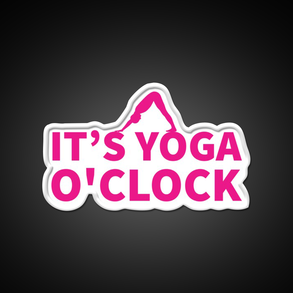 Its Yoga Oclock Yoga Person Yoga Lover Pink Yoga Led Neon Sign Rgb Color