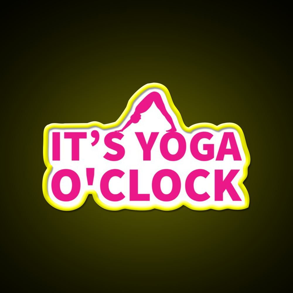 Its Yoga Oclock Yoga Person Yoga Lover Pink Yoga Led Neon Sign Rgb Color