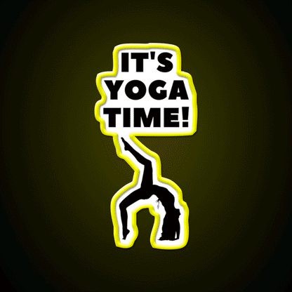 Its Yoga Time Yoga Led Neon Sign For Wellness Space Rgb Color