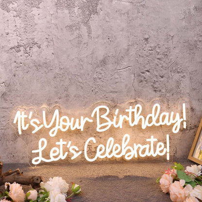 Its Your Birthday Lets Celebrate Yellow Led Neon Sign - Shineneon