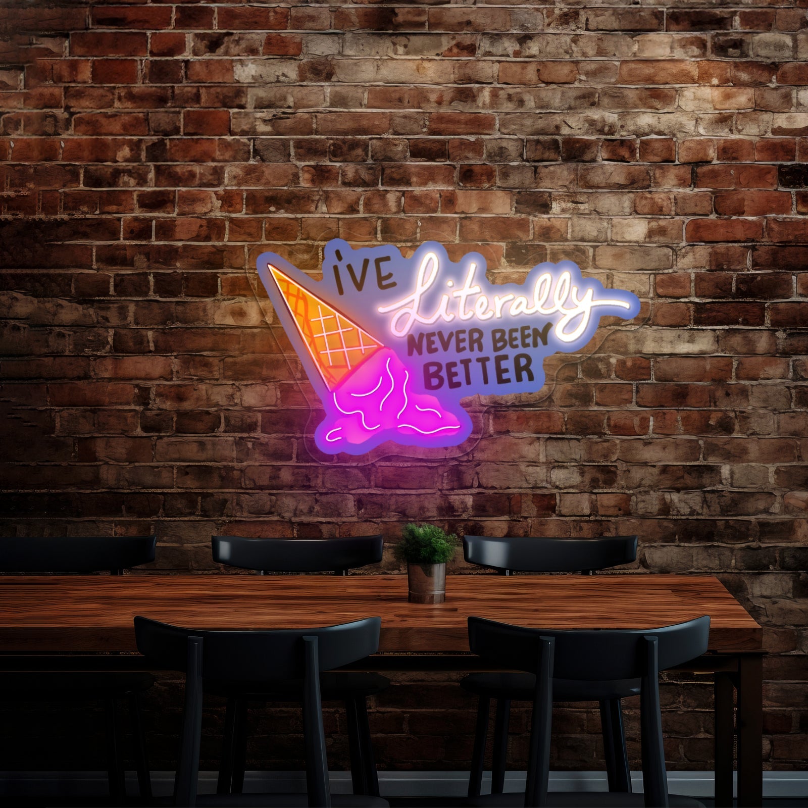 Ive Literally Never Been Better Artwork Man Cave Neon Sign - Shineneon