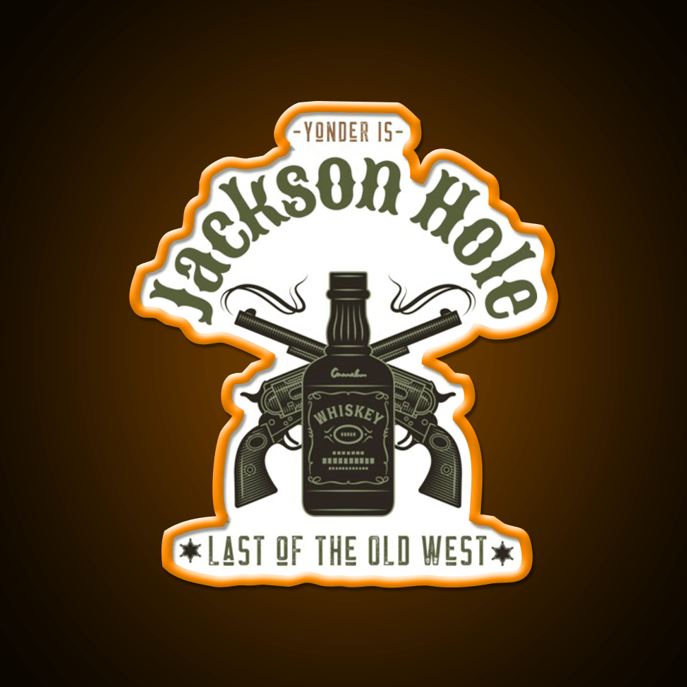 Jackson Hole Last Of The Old West Whiskey Drink Bar Led Neon Sign Rgb Color - Shineneon