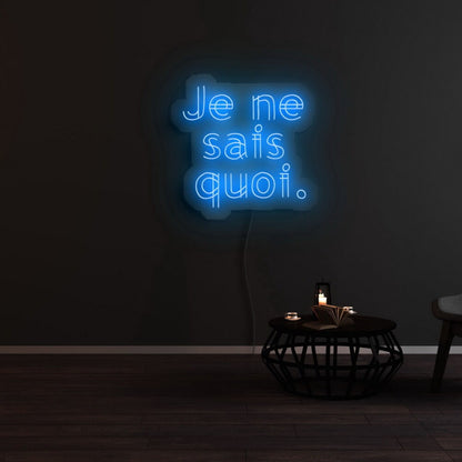 Je Ne Sais Quoi Led Neon Sign | Shineneon