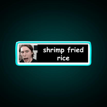 Jerma Shrimp Fried Rice Bumper Led Neon Sign Chinese Food Rgb Color - Shineneon
