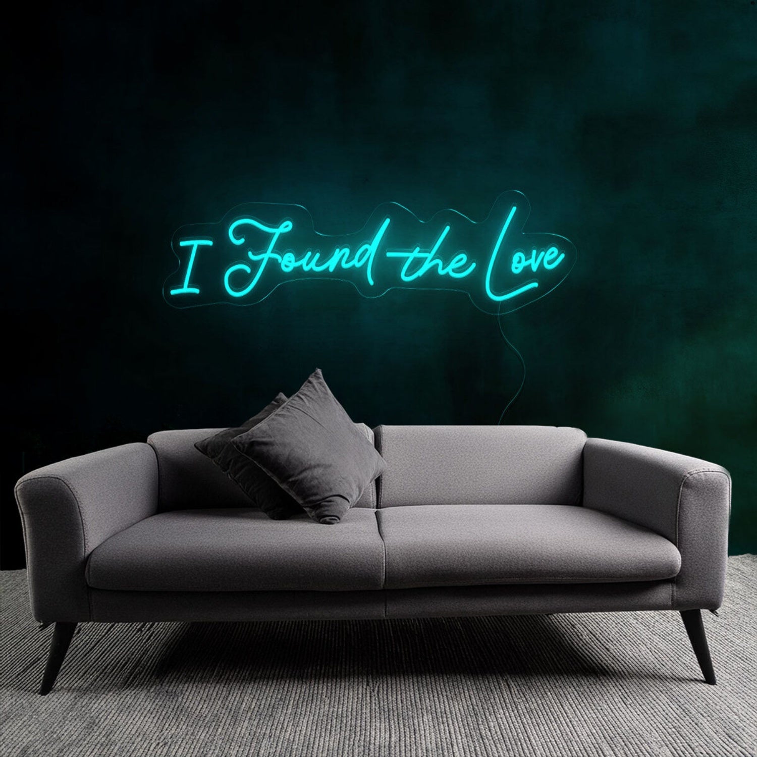 Joyful I Found The Love Neon Sign | Shineneon