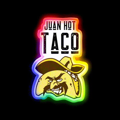 Juan Hot Taco Funny Food Pun Light Background Taco Led Neon Sign Rgb Color - LED neon sign close-up detail