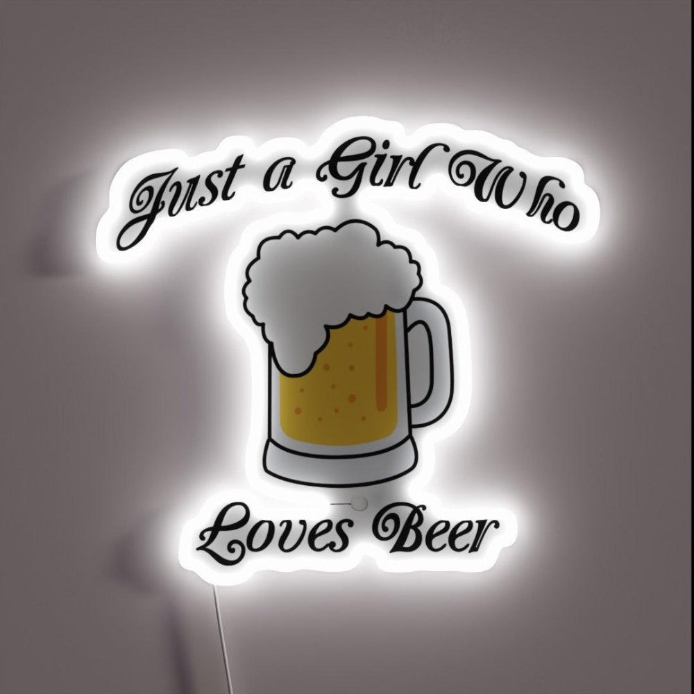 Just A Girl Who Loves Beer Rgb Led Neon Sign - Custom LED neon sign front view