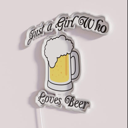 Just A Girl Who Loves Beer Rgb Led Neon Sign - Neon sign mounted on wall in room