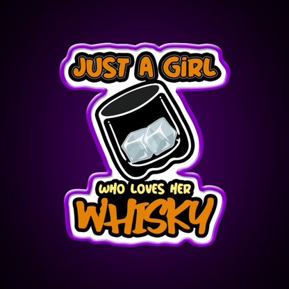 Just A Girl Who Loves Her Whisky Drink Bar Led Neon Sign Rgb Color - Shineneon