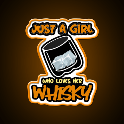 Just A Girl Who Loves Her Whisky Drink Bar Led Neon Sign Rgb Color - Shineneon