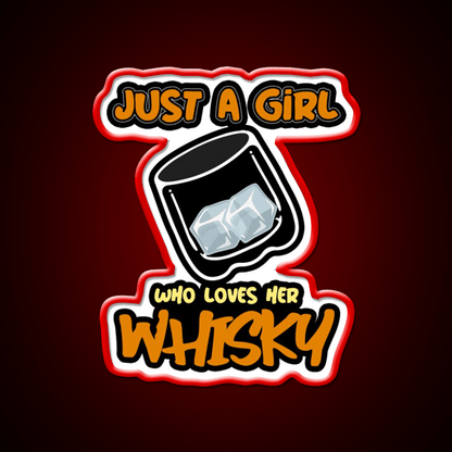 Just A Girl Who Loves Her Whisky Drink Bar Led Neon Sign Rgb Color - Shineneon