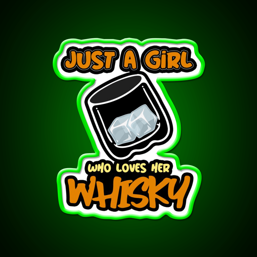 Just A Girl Who Loves Her Whisky Drink Bar Led Neon Sign Rgb Color - Shineneon