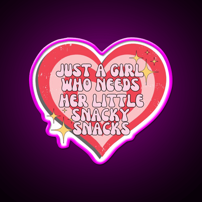 Just A Girl Who Needs Her Little Snacky Snacks Snack Food Led Neon Sign Rgb Color - Shineneon