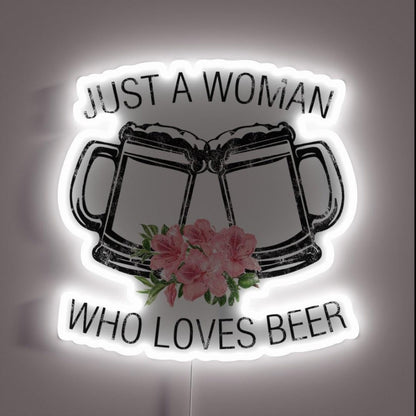 Just A Woman Who Loves Beer Rgb Led Neon Sign - Custom LED neon sign front view